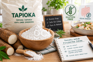 Panduan Lengkap Tapioka untuk Penderita Celiac